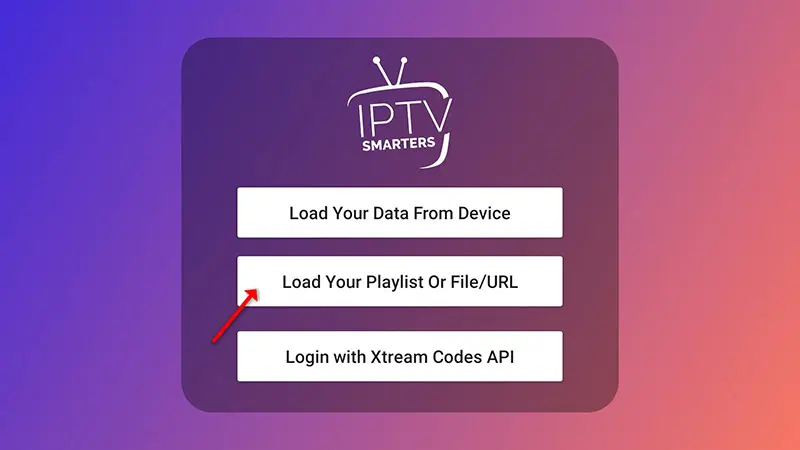 Selecting the Load Your Playlist or M3U URL menu option to install IPTV Smarters Pro.