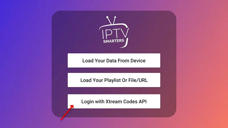 Selecting the Xtream Codes API login option to install IPTV Smarters Pro